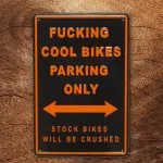 Garage Parking Plate "Fucking Cool Bikes Parking only" - Holdfast