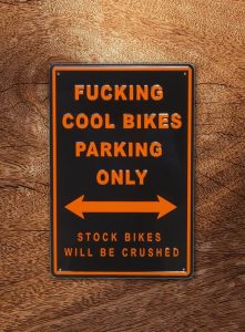 Garage Parking Plate "Fucking Cool Bikes Parking only" - Holdfast