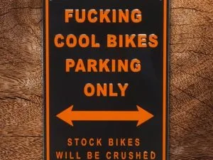 Garage Parking Plate "Fucking Cool Bikes Parking only" - Holdfast