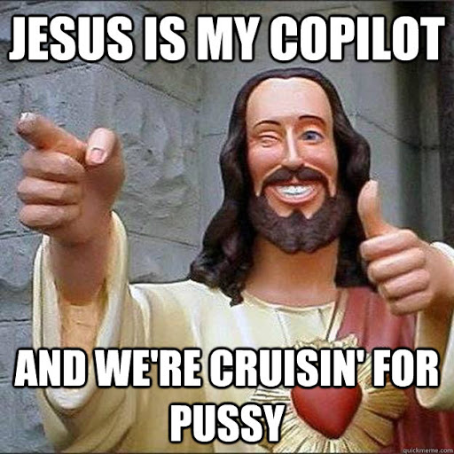 STICKER "JESUS IS MY COPILOT AND WE ARE CRUISIN' FOR PUSSIES"